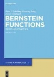Bernstein Functions - Theory and Applications