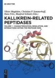Characterization, regulation, and interactions within the protease web