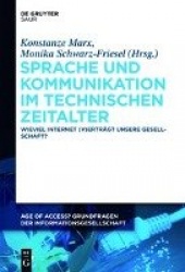 Sprache und Kommunikation im technischen Zeitalt - Wieviel Internet (v)erträgt unsere Gesellschaft?