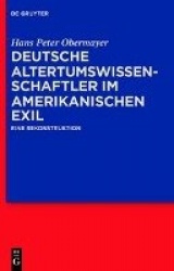 Deutsche Altertumswissenschaftler im amerikanischen Exil - Eine Rekonstruktion