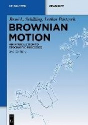 Brownian Motion - An Introduction to Stochastic Processes