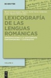 Lexicografía de las lenguas románicas - Aproximaciones a la lexicografía moderna y contrastiva. Volumen II