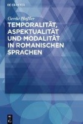 Temporalität, Aspektualität und Modalität in romanischen Sprachen