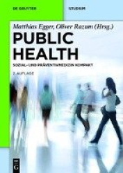 Public Health - Sozial- und Praventivmedizin kompakt