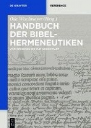Handbuch der Bibelhermeneutiken - Von Origenes bis zur Gegenwart