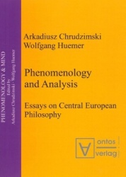 Phenomenology & Analysis - Essays in Central European Philosophy