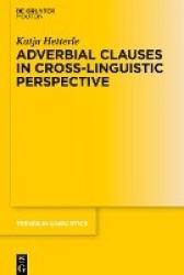 Adverbial Clauses in Cross-Linguistic Perspective