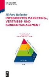 Integriertes Marketing-, Vertriebs- Und Kundenmanagement