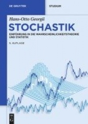 Stochastik - Einführung in die Wahrscheinlichkeitstheorie und Statistik