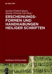 Erscheinungsformen Und Handhabungen Heiliger Schriften