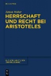 Herrschaft und Recht bei Aristoteles