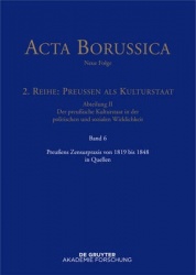 Preußens Zensurpraxis Von 1819 Bis 1848 in Quellen
