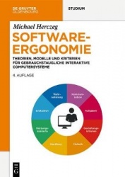 Software-Ergonomie - Theorien, Modelle und Kriterien für gebrauchstaugliche interaktive Computersysteme