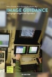 Image Guidance - Bedingungen bildgeführter Operation