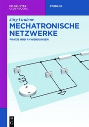 Mechatronische Netzwerke - Praxis und Anwendungen