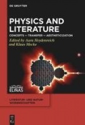 Physics and Literature - Concepts - Transfer - Aestheticization