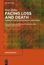 Facing Loss and Death - Narrative and Eventfulness in Lyric Poetry