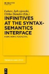 Infinitives at the Syntax-Semantics Interface - A Diachronic Perspective