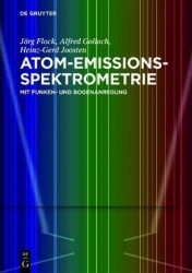 Atom-Emissions-Spektrometrie - mit Funken- und Bogenanregung