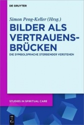 Bilder als Vertrauensbrücken - Die Symbolsprache Sterbender verstehen