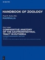 Comparative Anatomy of the Gastrointestinal Trac - Taxonomy, Biogeography and Food: Afrotheria, Xenarthra and Euarchontoglires