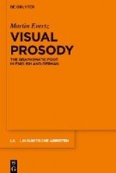 Visual Prosody - The Graphematic Foot in English and German