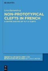 Non-prototypical Clefts in French - A Corpus Analysis of “il y a” Clefts