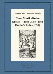 Neue Musikalische Kreuz-, Trost-, Lob- und Dank-Schule (1659) - Kritische Ausgabe und Kommentar. Kritische Edition des Notentext