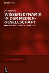 Wissensdynamik in der Mediengesellschaft - Der Diskurs über Schulamokläufe