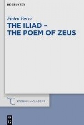 The Iliad – the Poem of Zeus