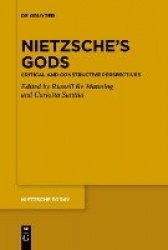 Nietzsche's Gods - Critical and Constructive Perspectives