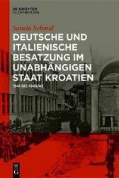Deutsche und italienische Besatzung im Unabhängi - 1941 bis 1943/45