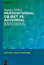 Präpositionalobjekt vs. Adverbial - Die semantischen Rollen der Präpositionalobjekte