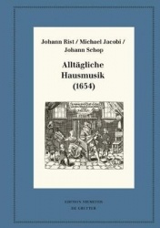 Alltägliche Hausmusik (1654) - Kritische Ausgabe und Kommentar. Kritische Edition des Notentextes