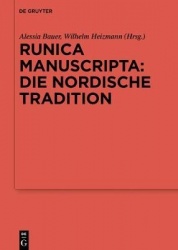 Runica Manuscripta: Die Nordische Tradition