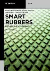 Smart Rubbers - Synthesis and Applications