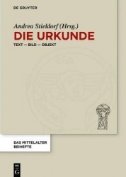 Die Urkunde - Text - Bild - Objekt
