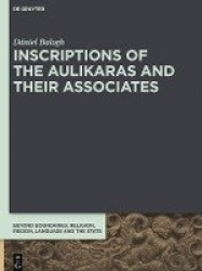 Inscriptions of the Aulikaras and Their Associates