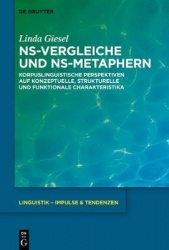 NS-Vergleiche und NS-Metaphern - Korpuslinguistische Perspektiven auf konzeptuelle, strukturelle und funktionale Charakteristika
