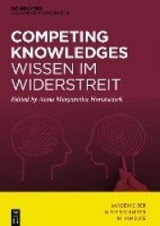Competing Knowledges – Wissen im Widerstreit