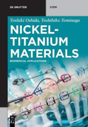 Nickel-Titanium Materials - Biomedical Applications