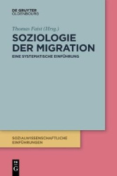 Soziologie Der Migration - Eine Systematische Einführung