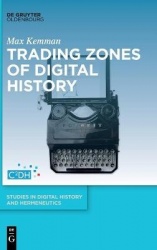 Trading Zones of Digital History