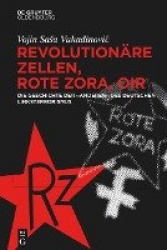 Revolutionäre Zellen, Rote Zora, Oir - Die Geschichte Der 