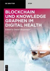 Basiswissen für die Digitale Transformation - Content Services - Blockchain - Knowledge Graphen