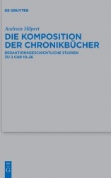 Die Komposition der Chronikbücher - Redaktionsgeschichtliche Studien zu 2 Chr 10-36