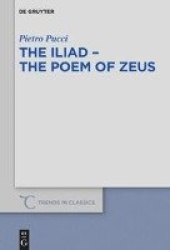 The Iliad – the Poem of Zeus
