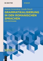 Grammatikalisierung in den romanischen Sprachen - Eine Einführung