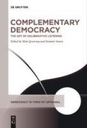 Complementary Democracy - The Art of Deliberative Listening