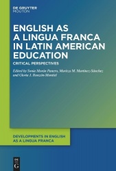 English as a Lingua Franca in Latin American Education - Critical Perspectives